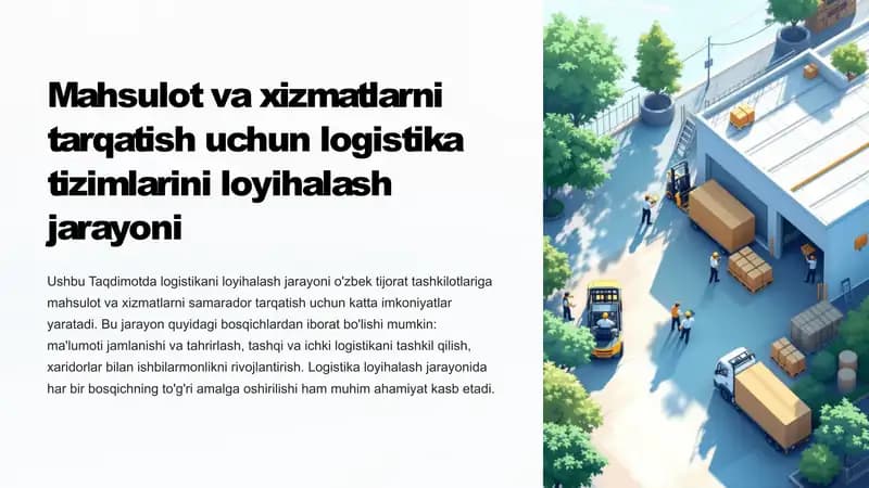 Logistika tizimlarini loyihalash jarayoni
