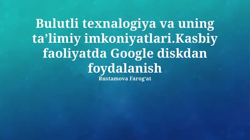 Bulut Texnologiyalarining Kelajagi va Ta’lim
