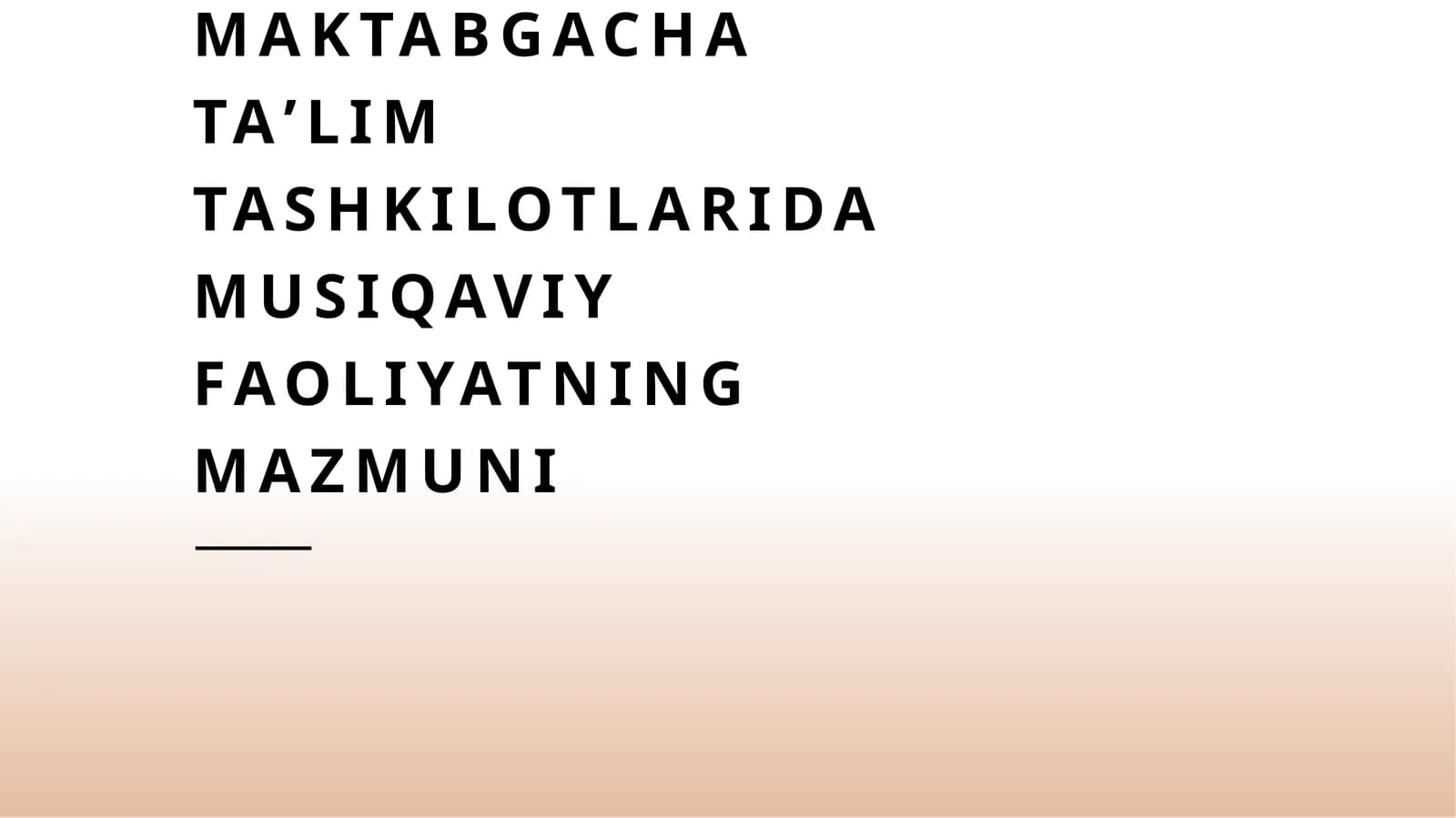 Maktabgacha ta'limda musiqaviy faoliyatlarning ma'nosi va uning pedagogik ahamiyati