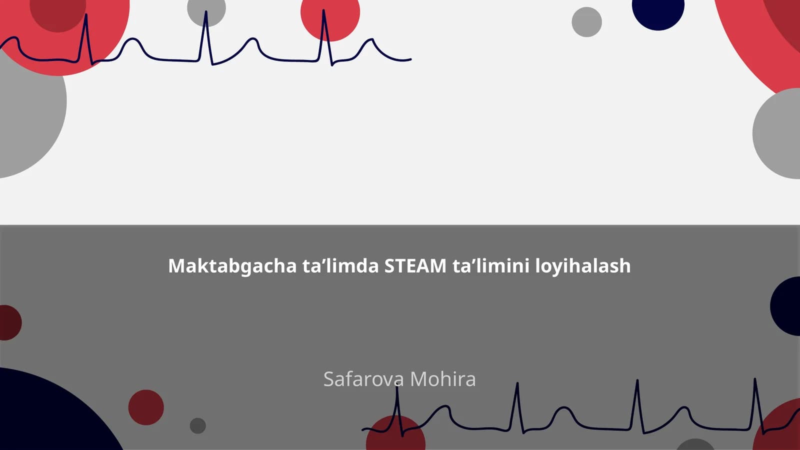 Maktabgacha taʼlimda STEAM taʼlimini loyihalash