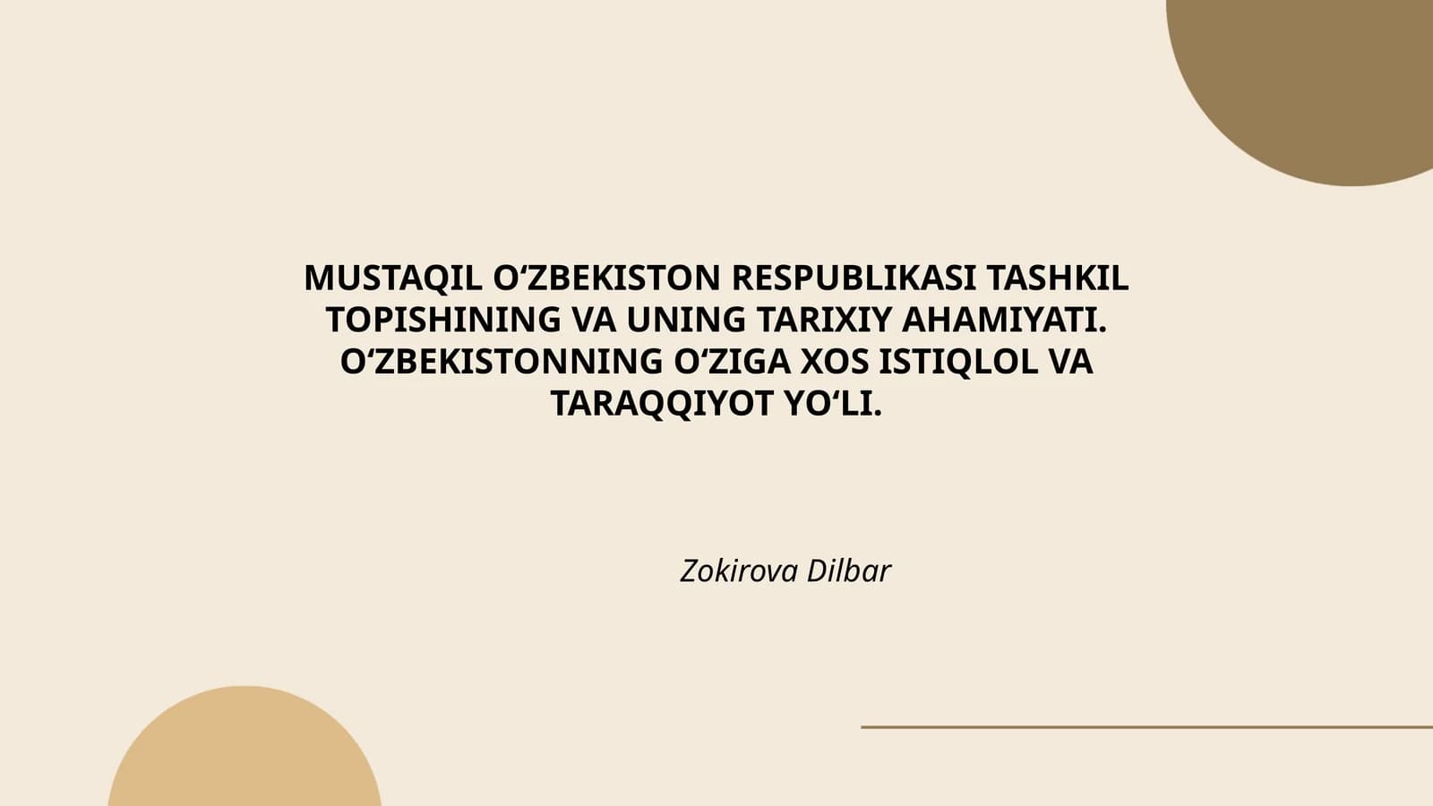 Mustaqil O‘zbekiston Respublikasi Tashkil Topishi va Uning Tarixiy Ahamiyati