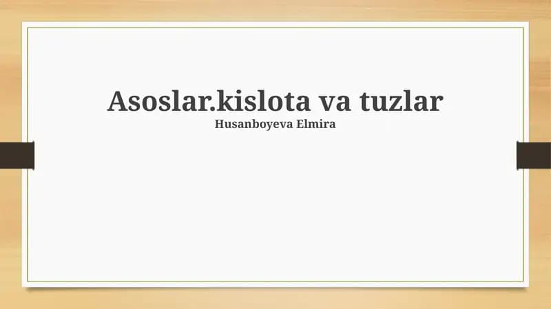 Asoslar.kislota va tuzlar