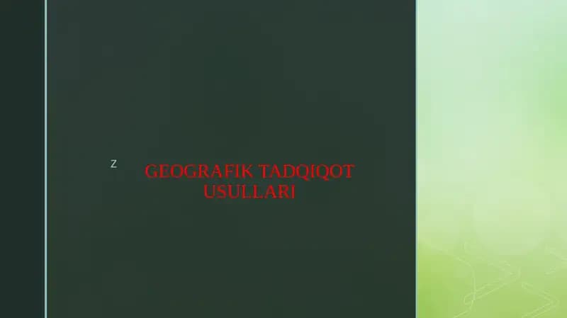 GEOGRAFIK TADQIQOT USULLARI