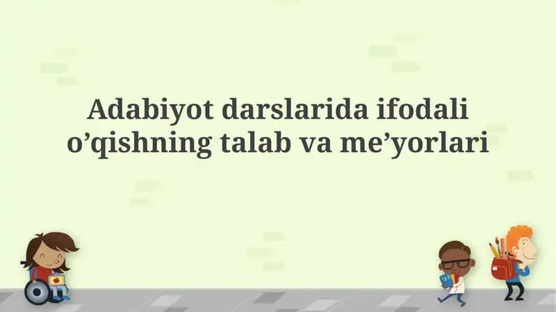 Ifodali O'qishning Asosiy Mezonlari