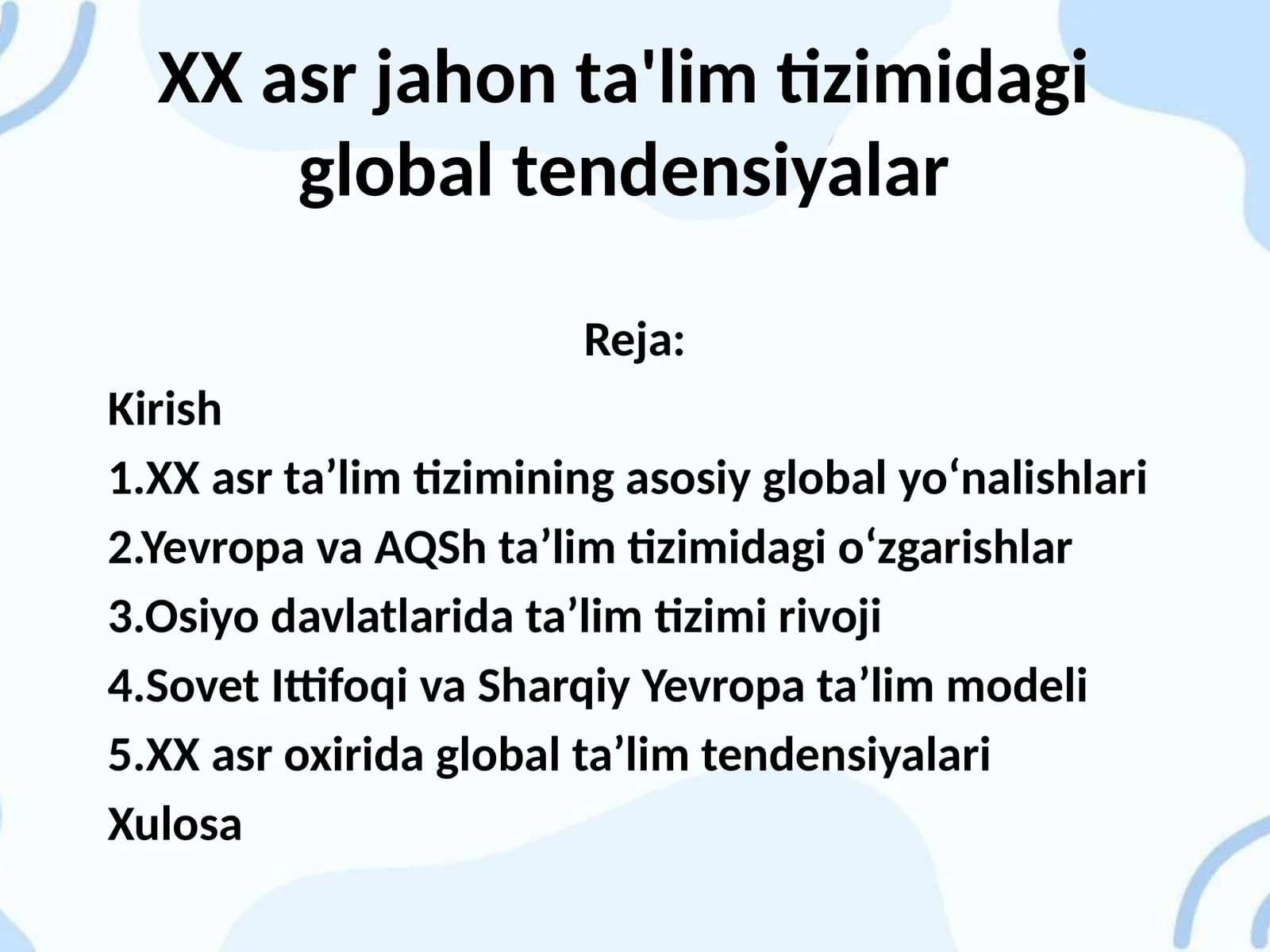 XX asr jahon ta'lim tizimida global tendensiyalar
