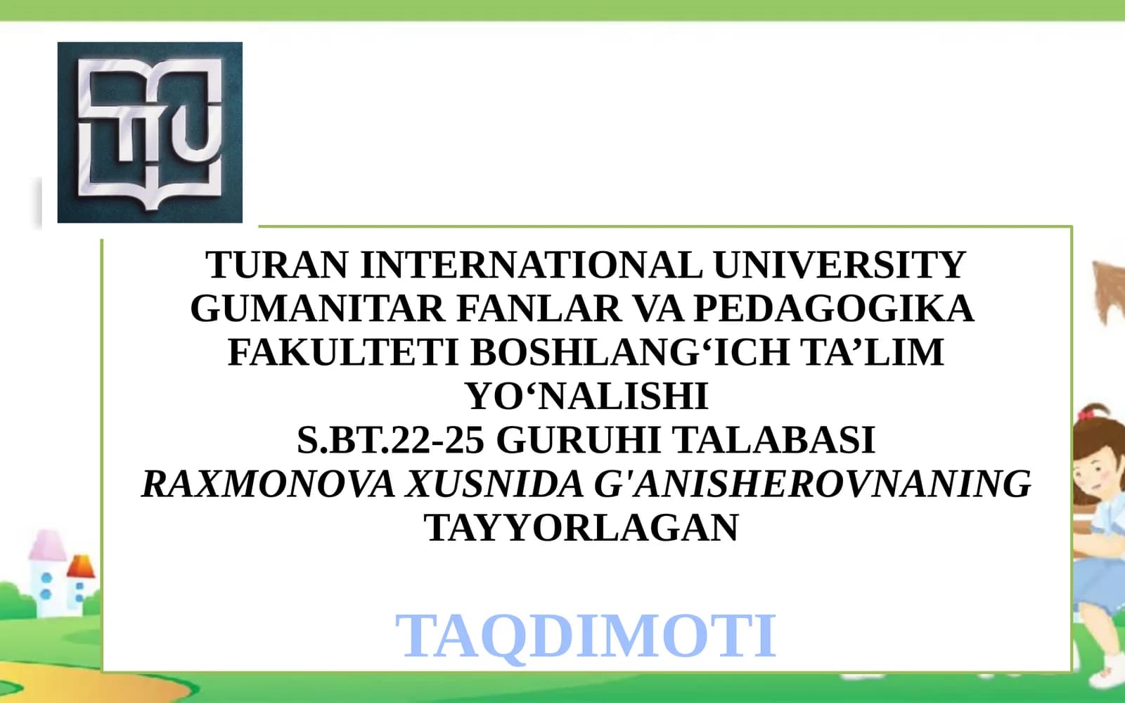 Tabiiy fanlar fanini o'qitish jarayonida boshlang'ich sinf o'quvchilarining moddiy dunyoqarash asoslarini shakllantirish