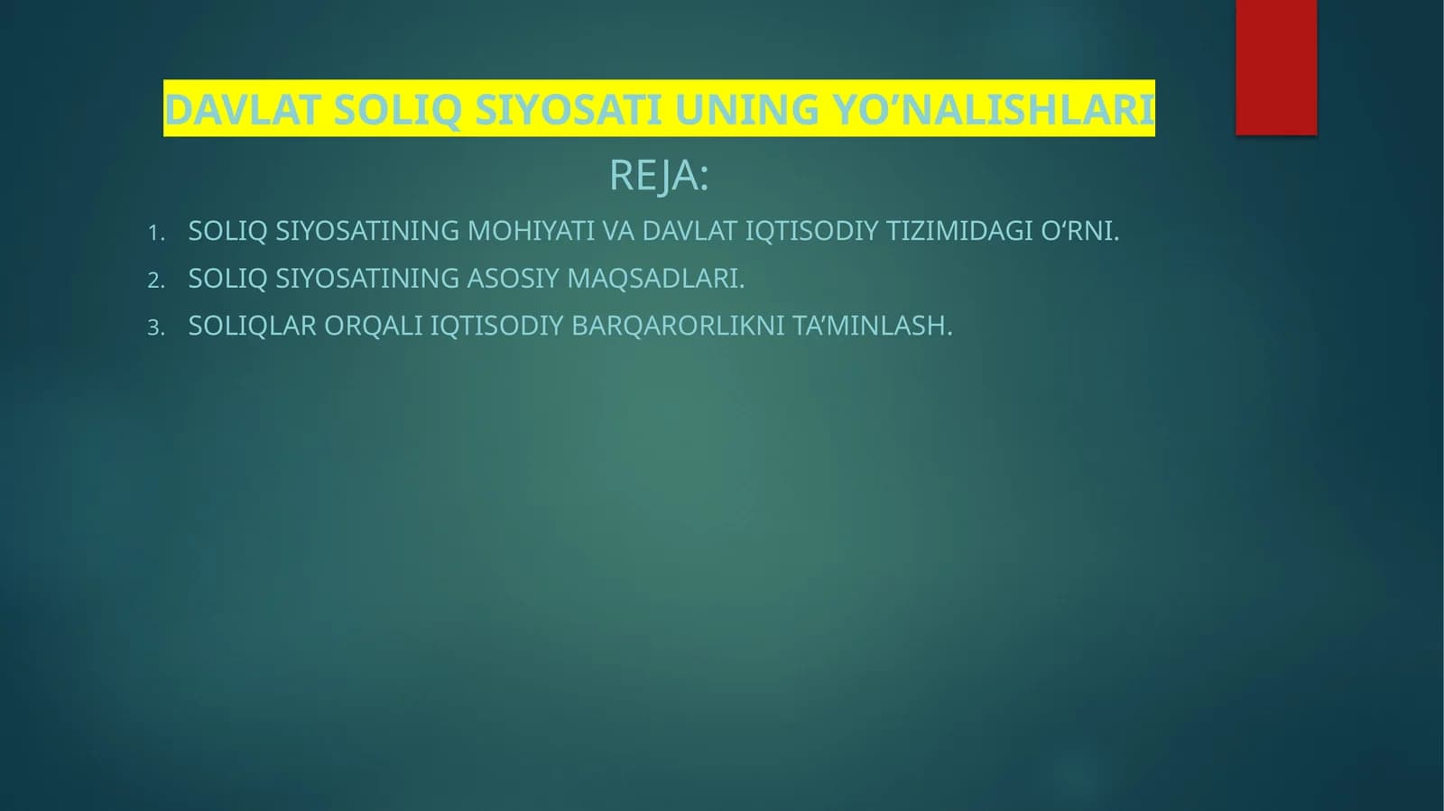 Davlat soliq siyosati uning yo’nalishlari