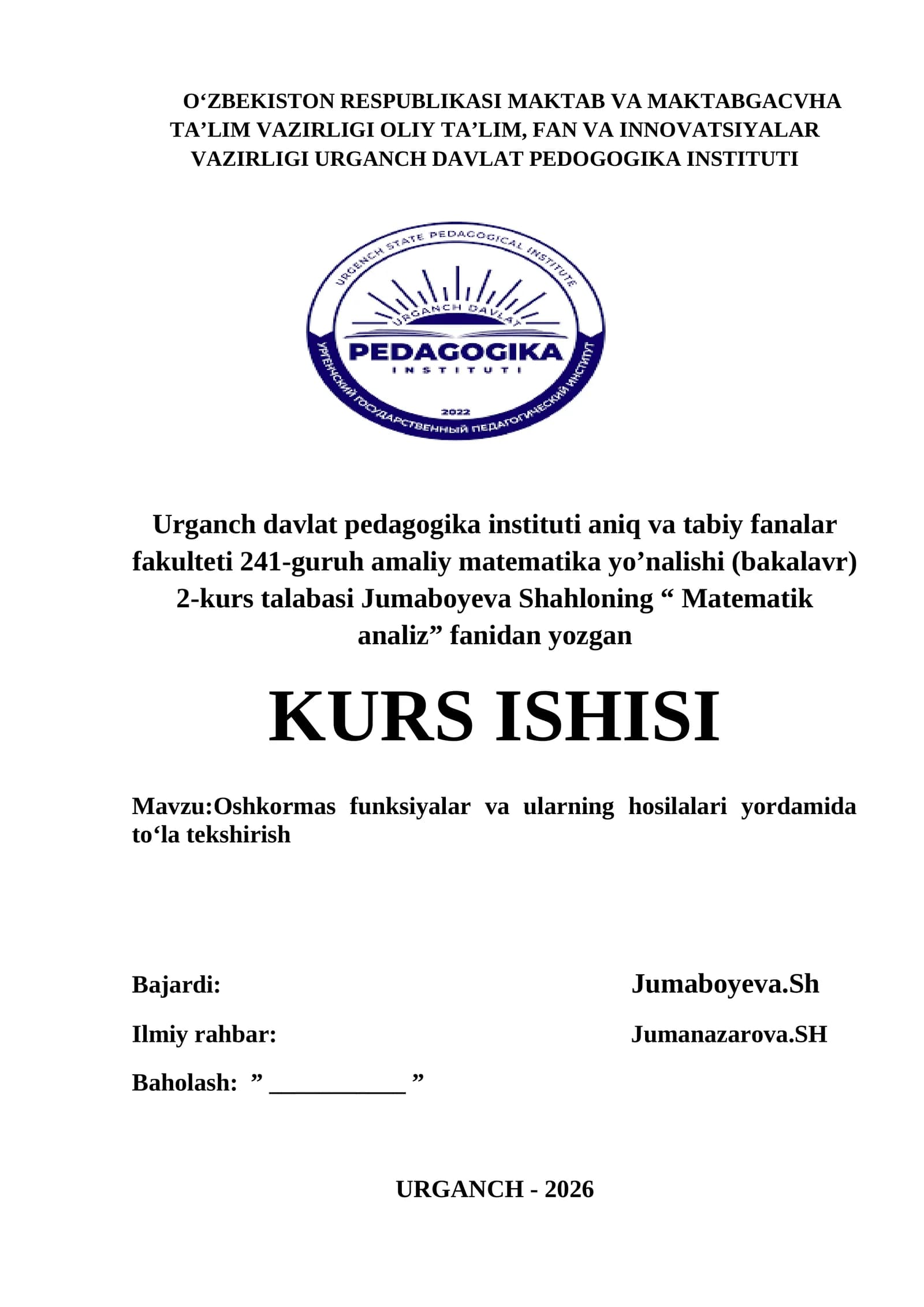 Oshkormas funksiyalar va ularning hosilalari yordamida to‘la tekshirish