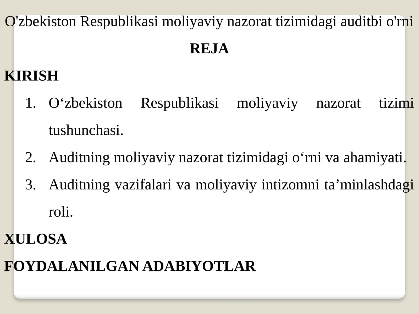 O'zbekiston Respublikasi moliyaviy nazorat tizimidagi auditbi o'rni