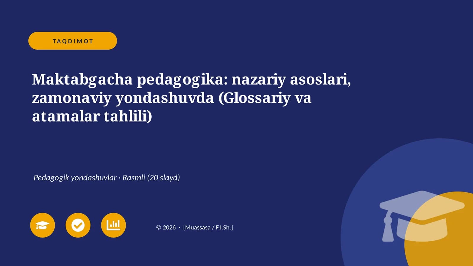 Maktabgacha pedagogika: nazariy asoslari, zamonaviy yondashuvda (Glossariy va atamalar tahlili)