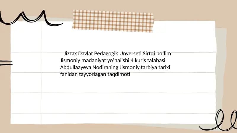 Jismoniy tarbiya tarix fanining maqsadi hamda vazifalari