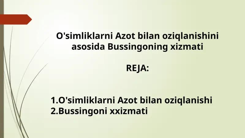 O'simliklarni Azot bilan oziqlanishini asosida Bussingoning xizmati