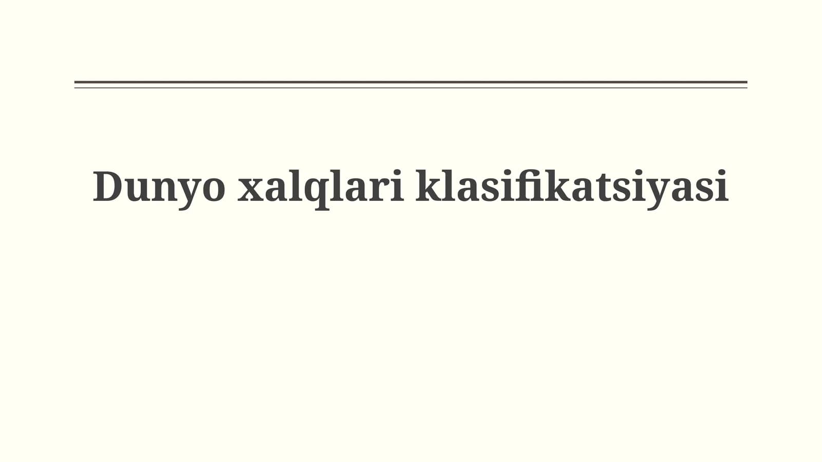 Tarixiy va Antropologik Tasniflar