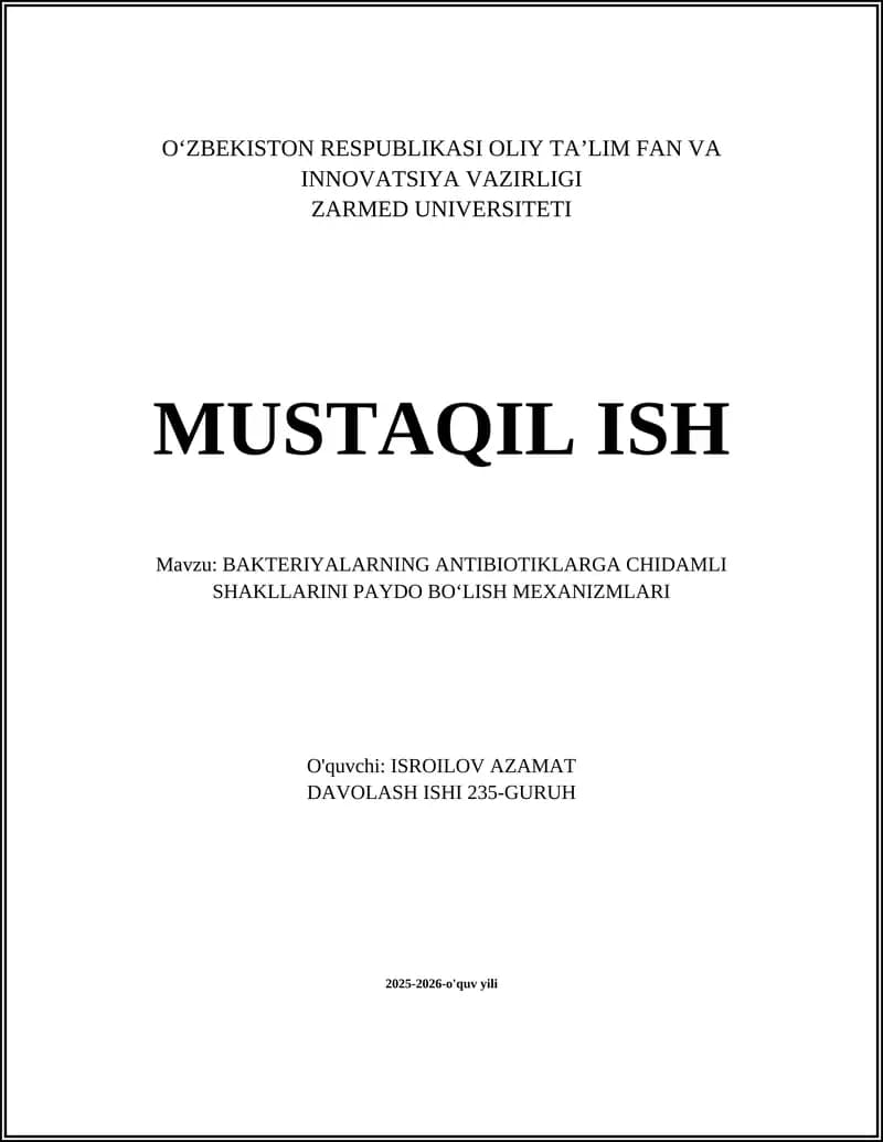 BAKTERIYALARNING ANTIBIOTIKLARGA CHIDAMLI SHAKLLARINI PAYDO BO‘LISH MEXANIZMLARI