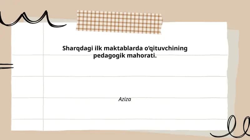 Sharqdagi ilk maktablarda o‘qituvchining pedagogik mahorati