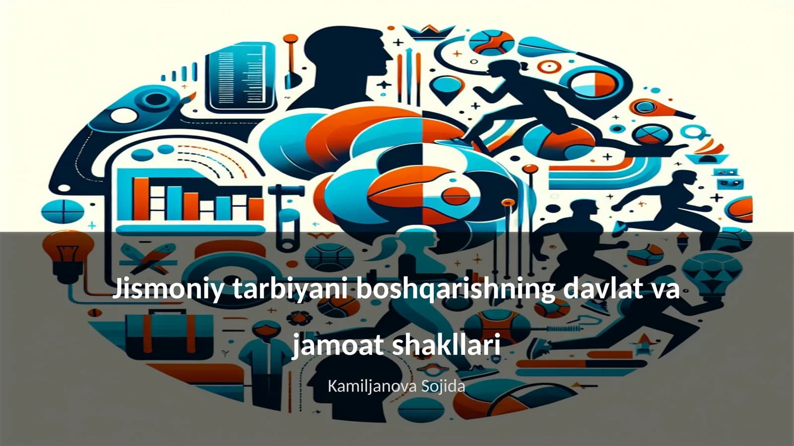 Jismoniy tarbiyani boshqarishning davlat va jamoat shakllari