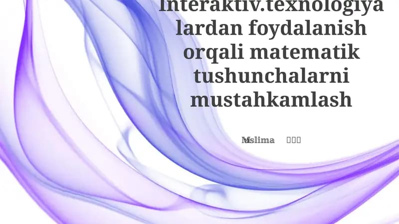 Matematika Ta'limi uchun Interaktiv Texnologiyalar