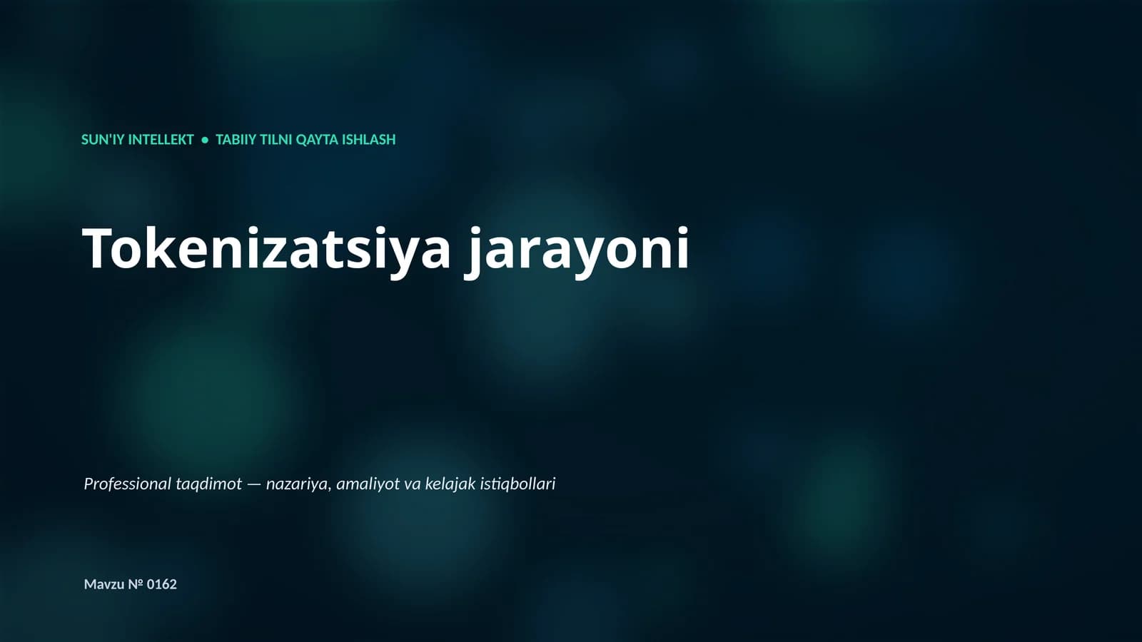 SUN'IY INTELLEKT • TABIIY TILNI QAYTA ISHLASH