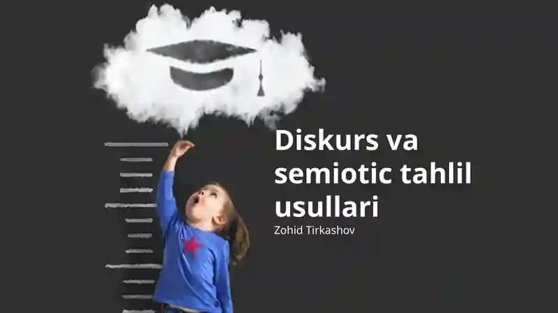 Diskurs va semiotic tahlil usullari