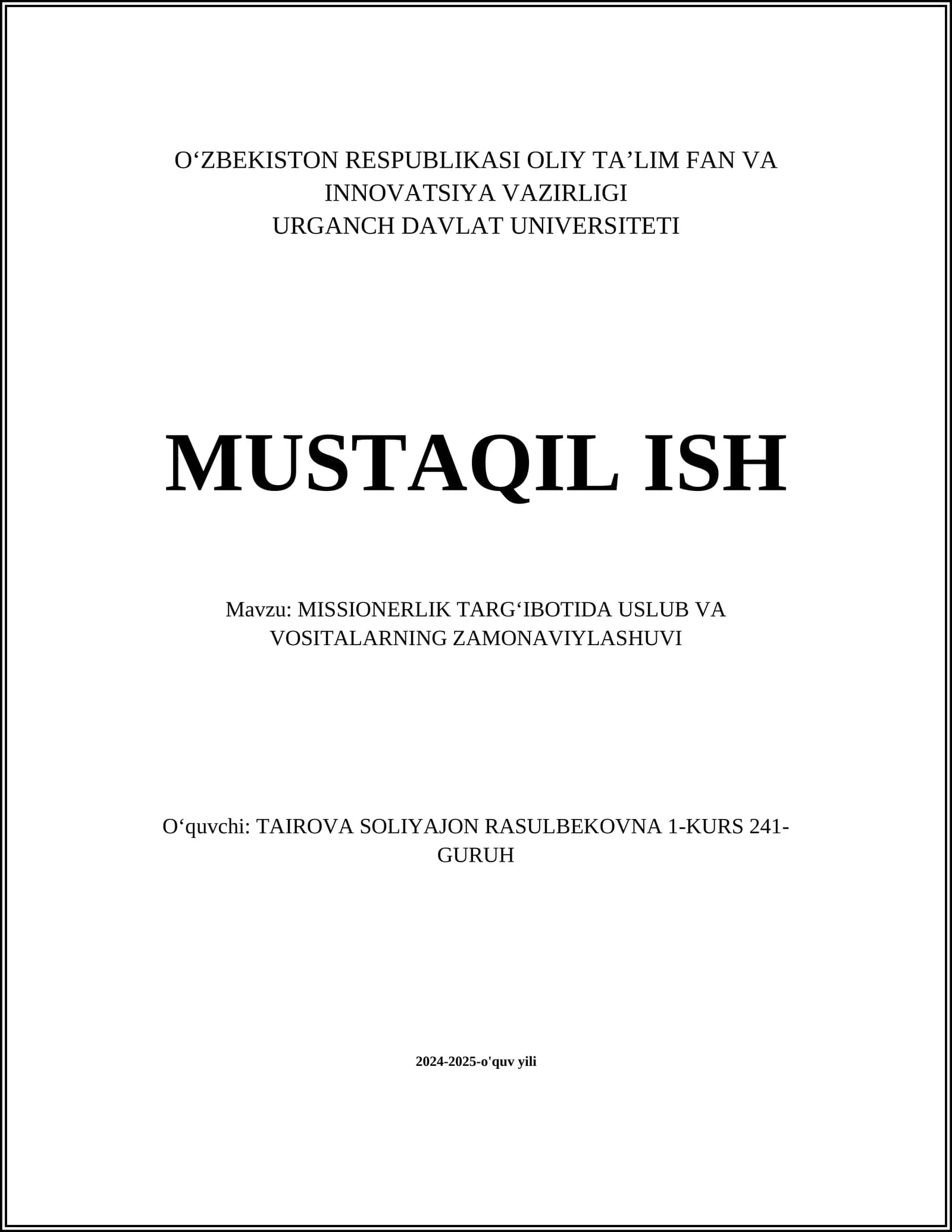 MISSIONERLIK TARG‘IBOTIDA USLUB VA VOSITALARNING ZAMONAVIYLASHUVI