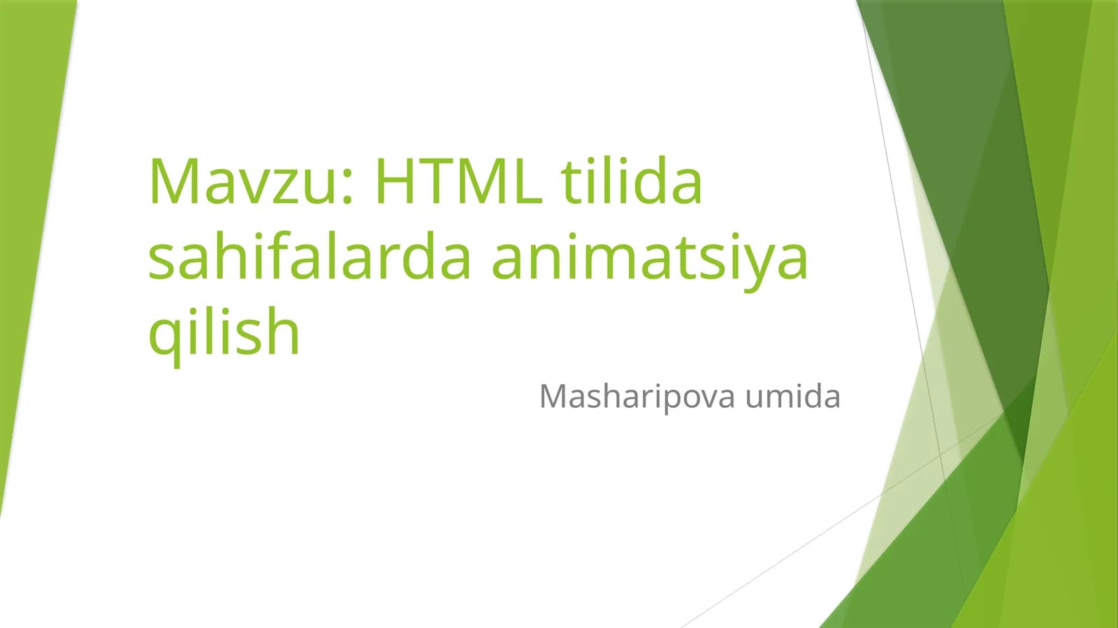 HTML tilida sahifalarda animatsiyalar hosil qilish
