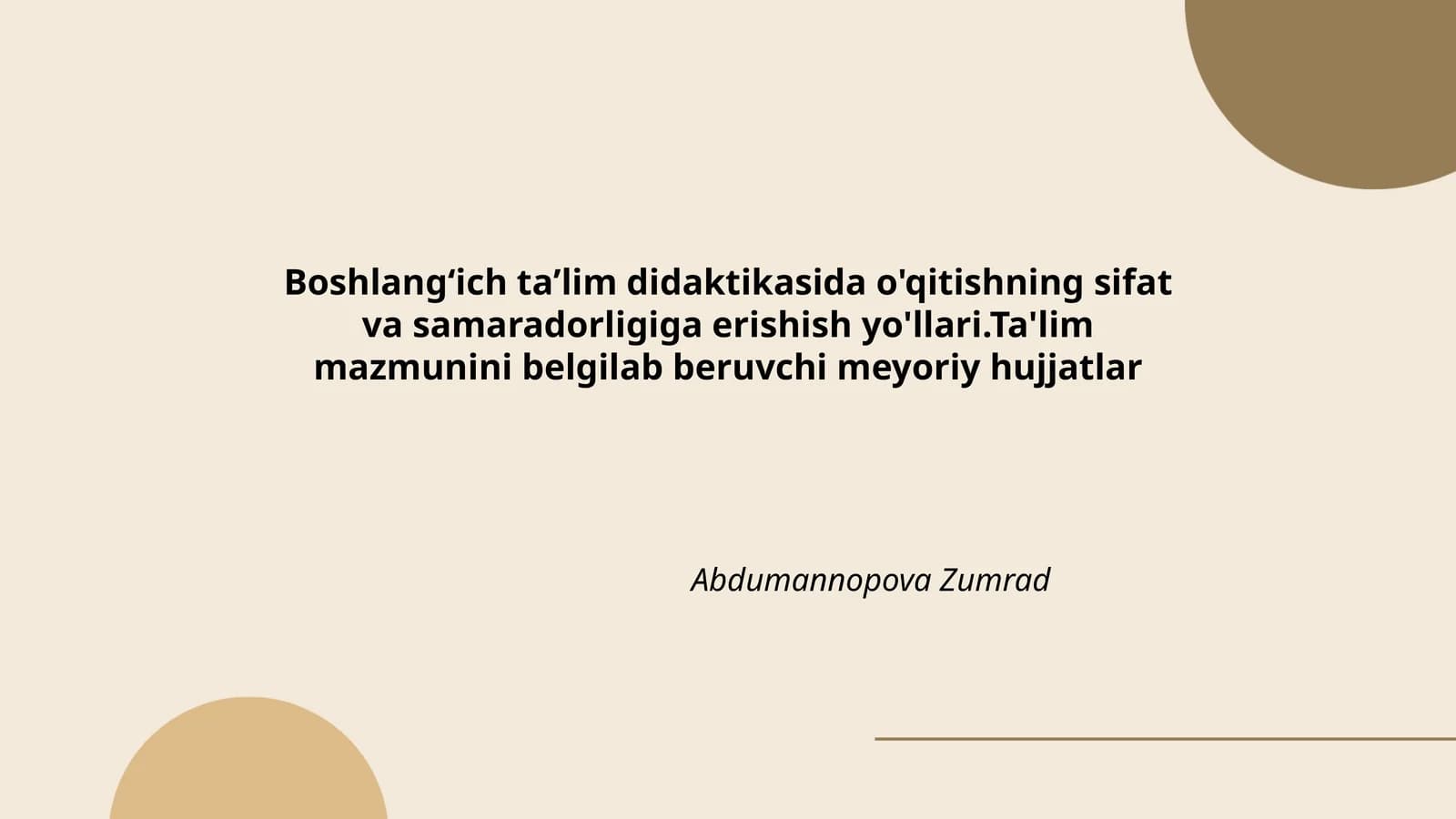 Boshlangʻich taʼlim didaktikasida o'qitishning sifat va samaradorligiga erishish yo'llari