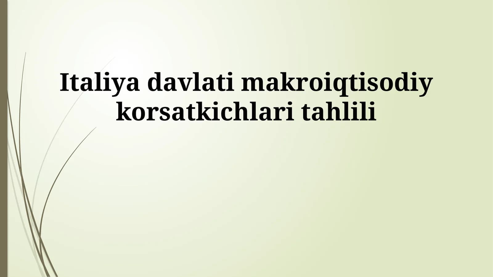 Italiya davlati makroiqtisodiy korsatkichlari tahlili
