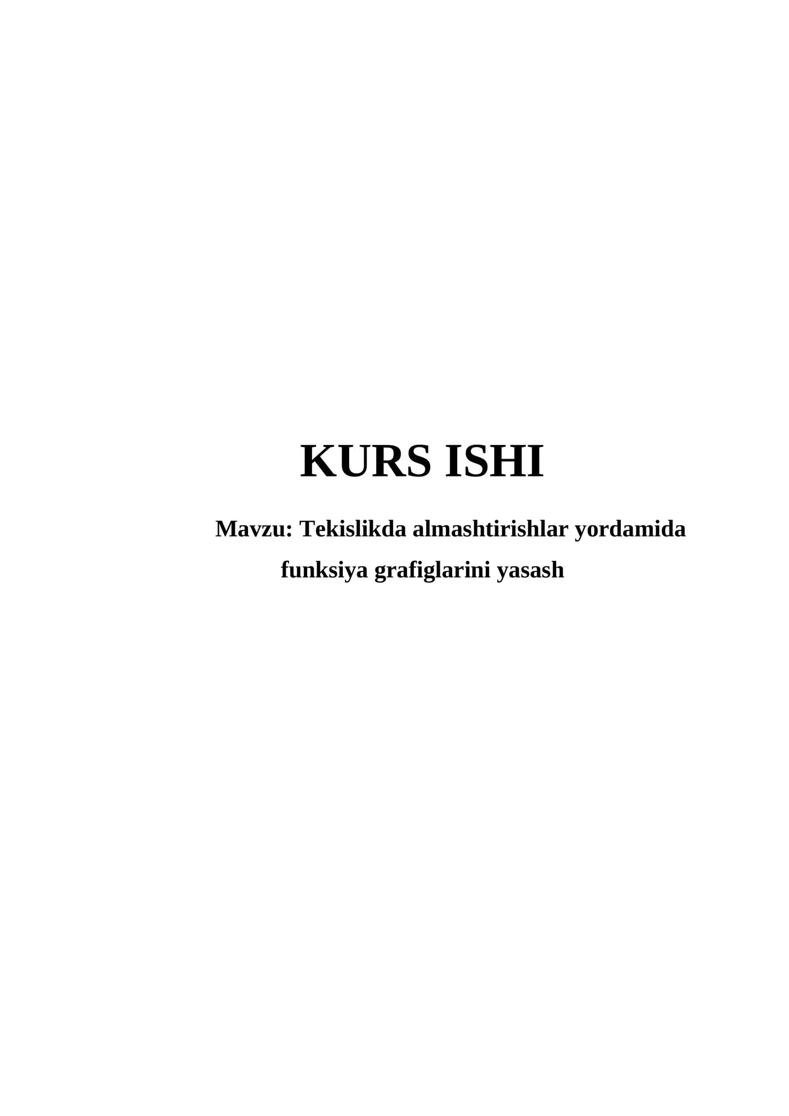 Tekislikda almashtirishlar yordamida funksiya grafiglarini yasash