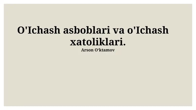 O'lchov xatoliklari: manbalari va klassifikatsiyasi