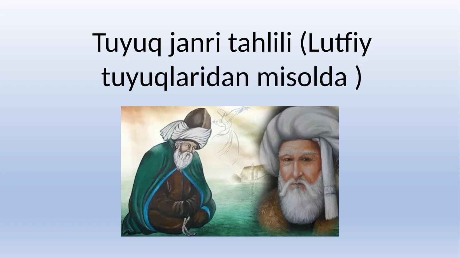 Tuyuq janri tahlili (Lutfiy tuyuqlaridan misolda )
