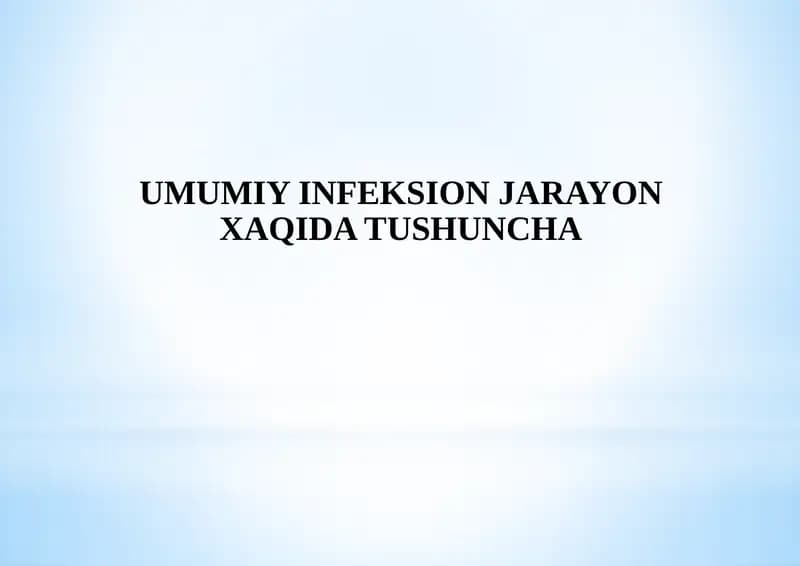 UMUMIY INFEKSION JARAYON XAQIDA TUSHUNCHA