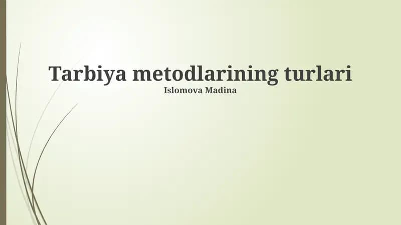 Tarbiya metodlarining turlari
