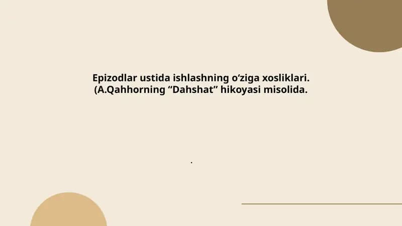 Epizodlar ustida ishlashning oʻziga xosliklari
