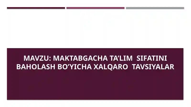 Maktabgacha ta’lim sifatini Baholash bo’yicha xalqaro tavsiyalar
