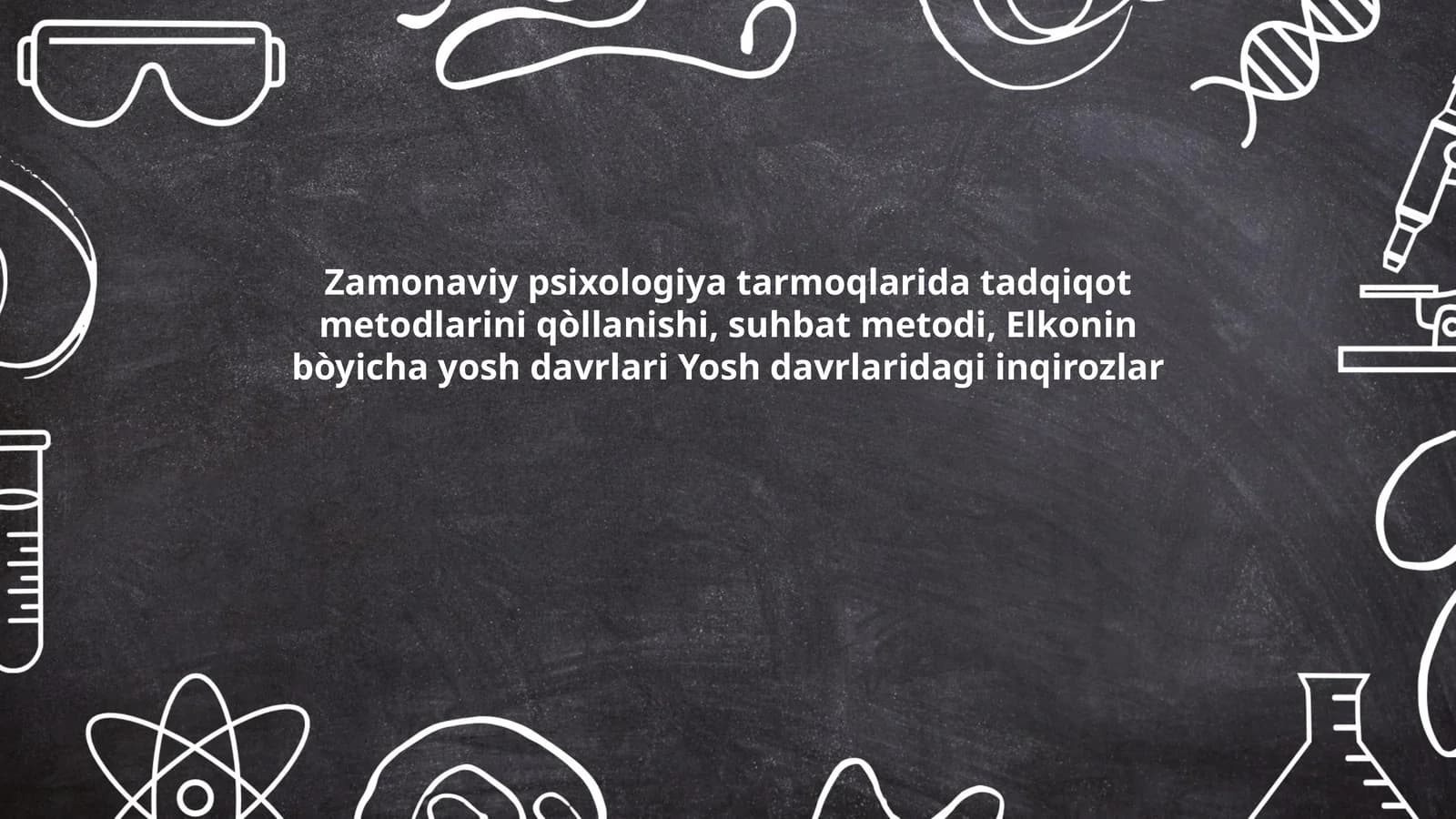 Zamonaviy psixologiya tarmoqlarida tadqiqot metodlari