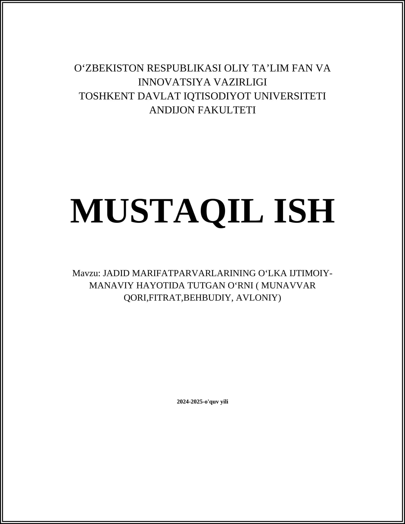 JADID MARIFATPARVARLARINING OʻLKA IJTIMOIY-MANAVIY HAYOTIDA TUTGAN OʻRNI ( MUNAVVAR QORI,FITRAT,BEHBUDIY, AVLONIY)