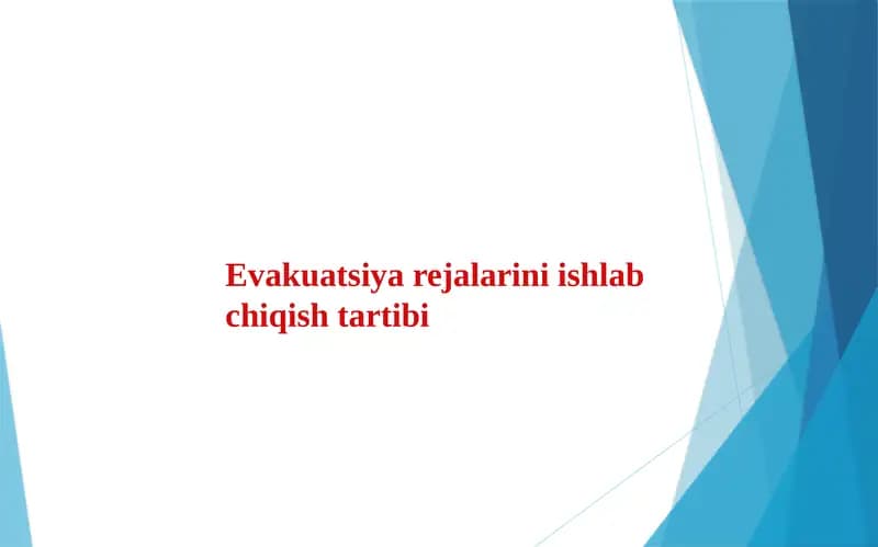 Evakuatsiya rejalarini ishlabchiqish tartibi