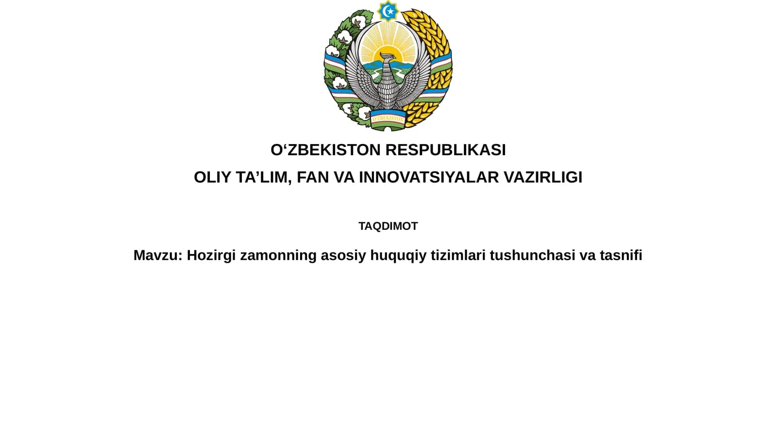 Hozirgizamonning asosiy huquqiy tizimlari tushunchasi va tasnifi