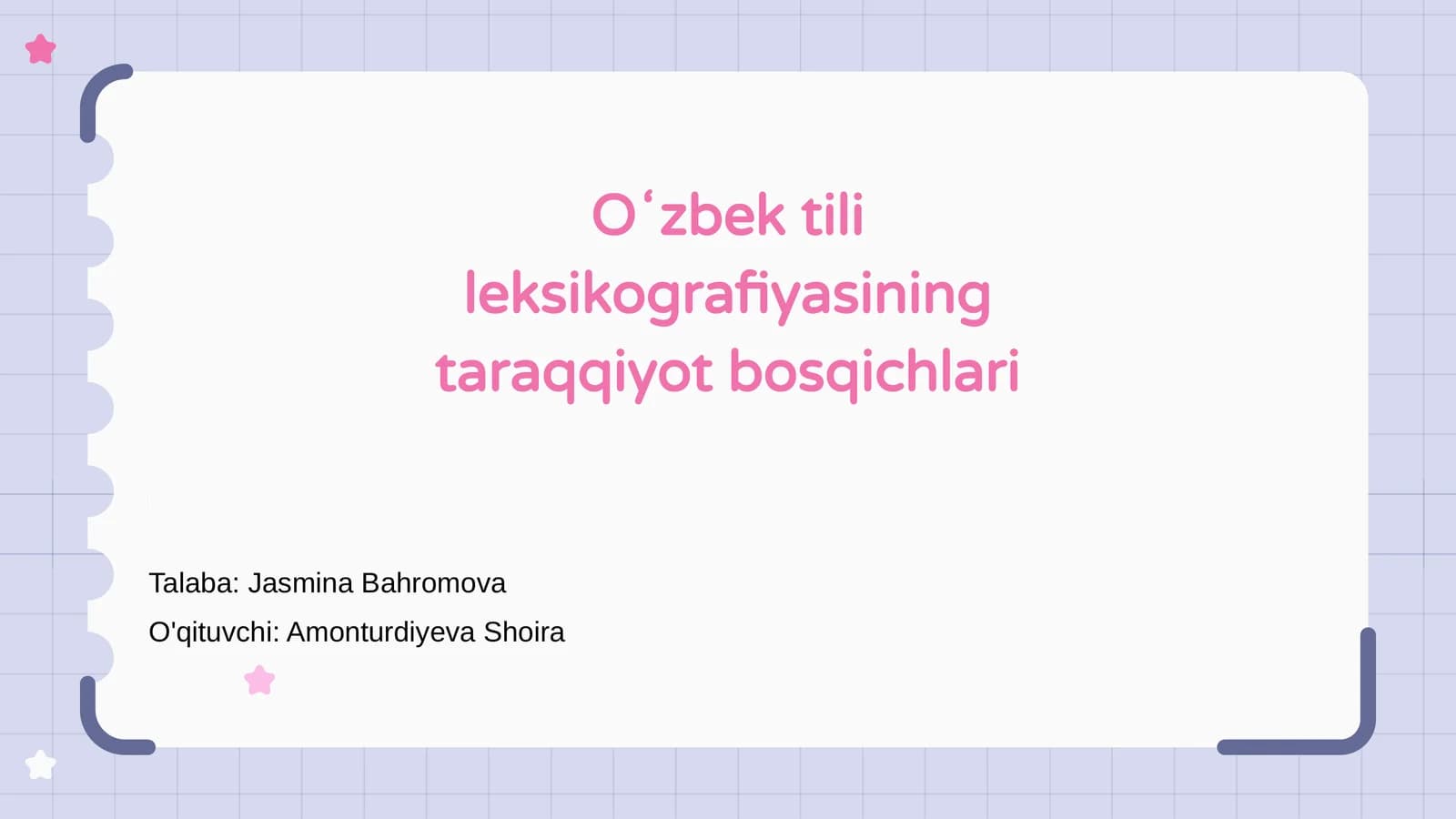 Oʻzbek tili leksikografiyasining taraqqiyot bosqichlari