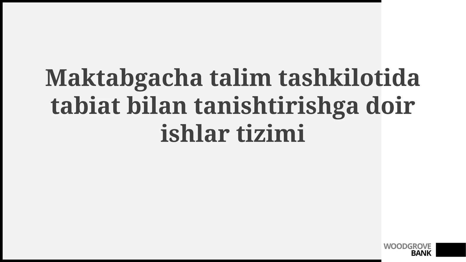Maktabgacha ta'limda tabiat bilan tanishtirish