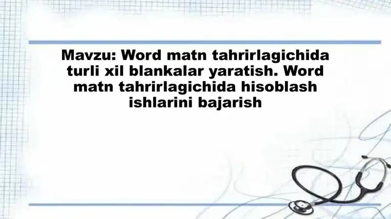 Word matn tahrirlagichida turli xil blankalar yaratish. Word matn tahrirlagichida hisoblash ishlarin