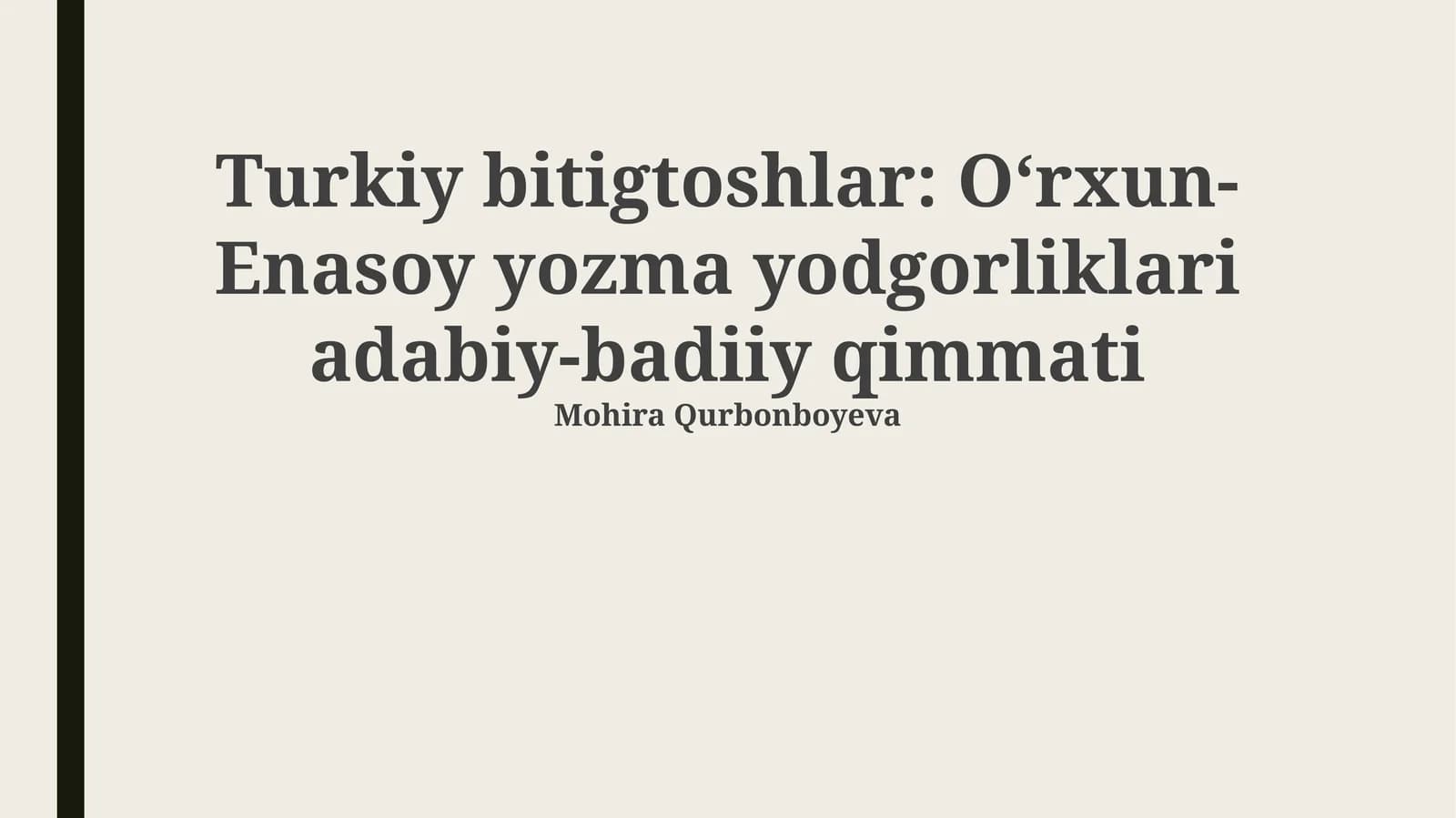 Turkiy bitigtoshlar: O‘rxun-Enasoy yozma yodgorliklari adabiy-badiiy qimmati