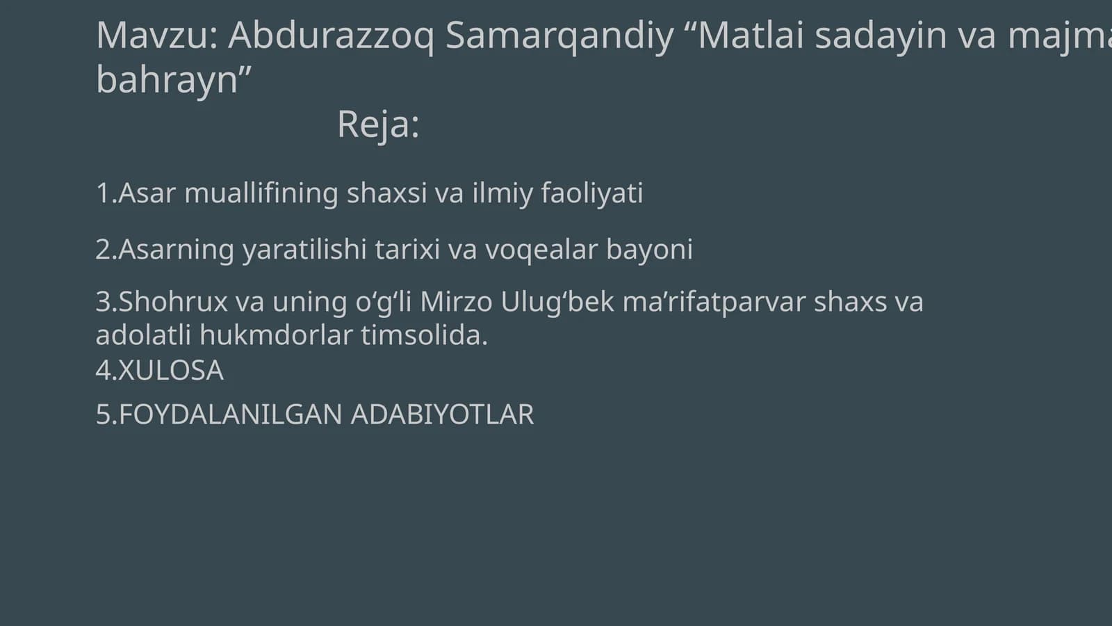 Abdurazzoq Samarqandiy “Matlai sadayin va majmai bahrayn”