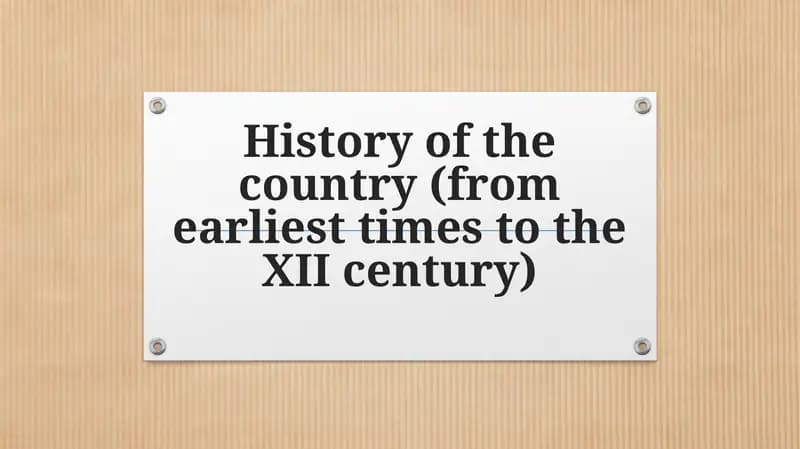 History of the country (from earliest times to the XII century)