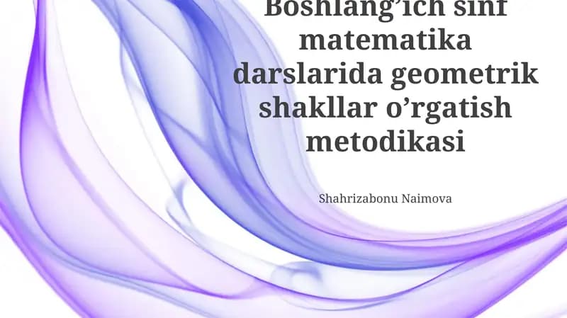 Geometrik shakllar o'rgatish metodikasi