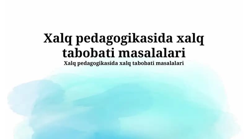 Xalq pedagogikasida xalq tabobati masalalari