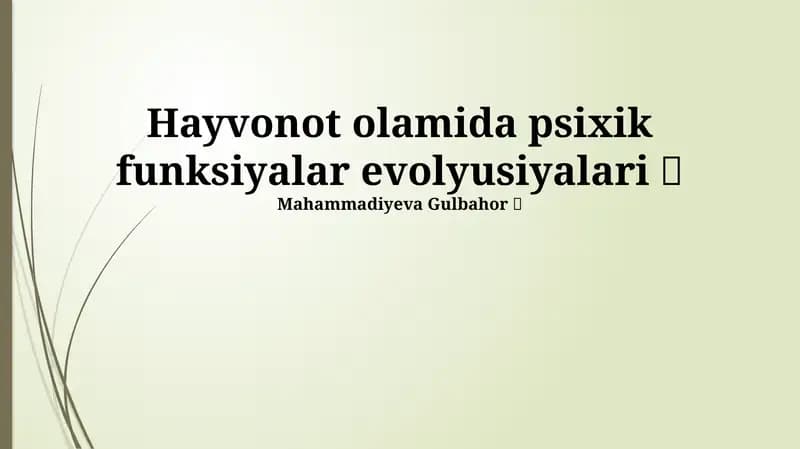 Psixik funksiyalarning evolyutsion asoslari va rivojlanish bosqichlari