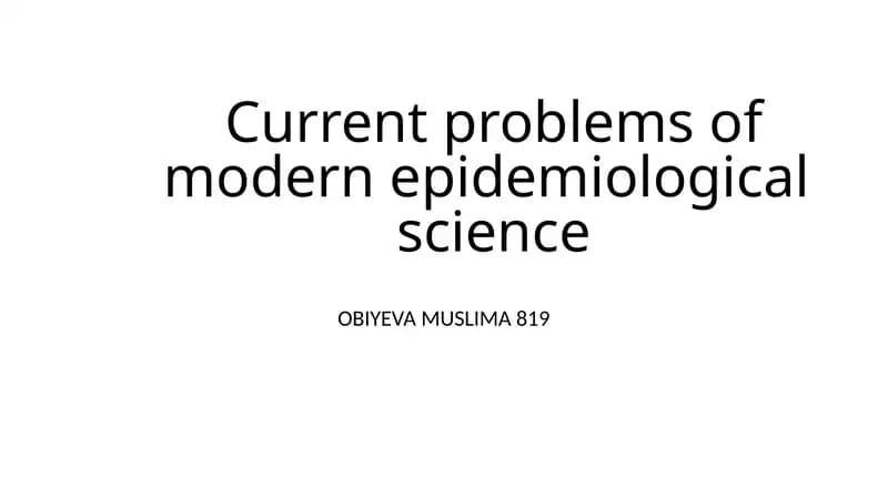 Current problems of modern epidemiological science