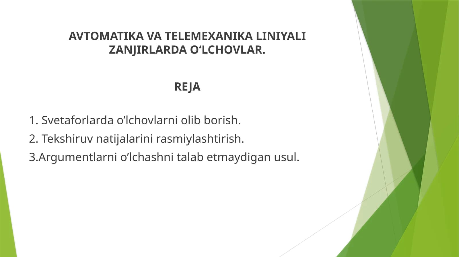 AVTOMATIKAVA TELEMEXANIKA LINIYALI ZANJIRLARDA O‘LCHOVLAR