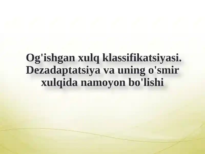Dezadaptatsiya va uning o'smir xulqi